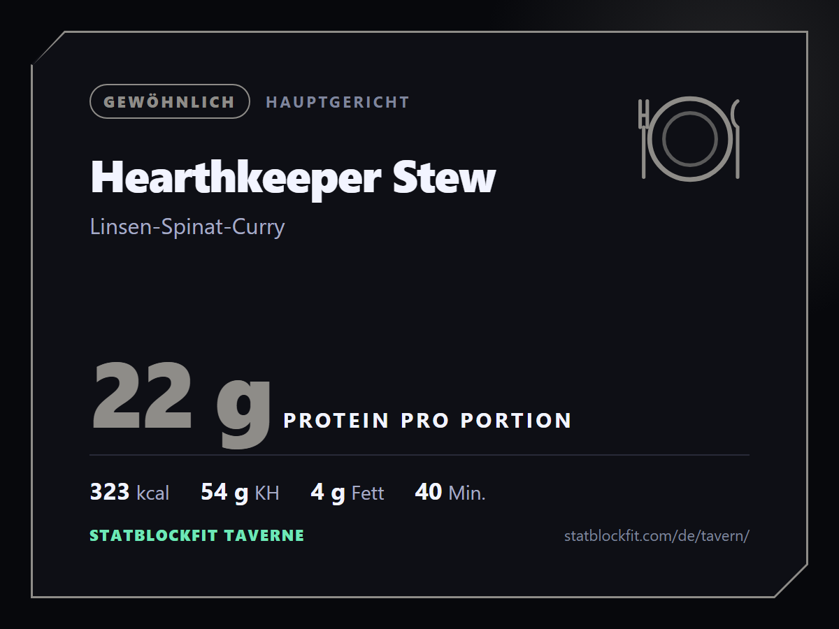 Hearthkeeper Stew: Linsen-Spinat-Curry, 22 g Protein pro Portion