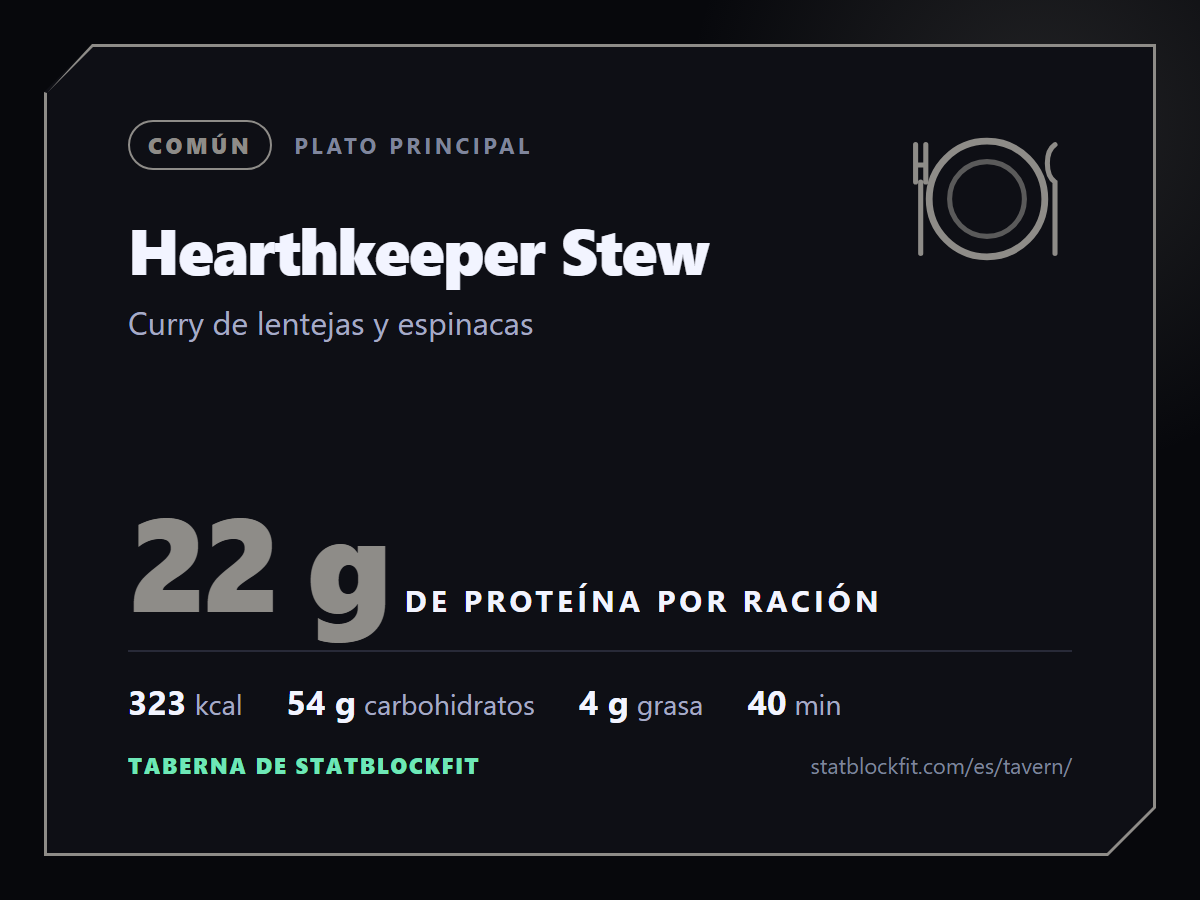 Hearthkeeper Stew: Curry de lentejas y espinacas, 22 g de proteína por ración